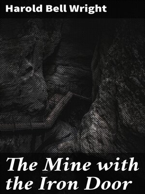 cover image of The Mine with the Iron Door